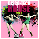 Disco Tech House Vol 3