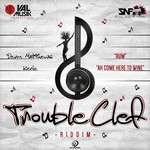 Trouble Clef Riddim