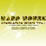 Hard House Compilation Series Vol 4