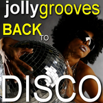 Jollygrooves - Back To Disco