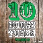 10 House Tunes Vol 15
