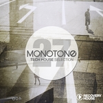 Monotone Vol 27: Tech House Selection