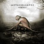 Metacollapse (remixes)