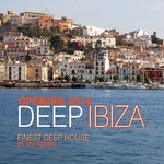 Deep Ibiza Opening 2014: Finest Deep House