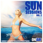 Sun Sessions Vol 2 (Summer Flavoured Progressive House Tracks)