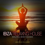 Ibiza Relaxing House - Beautiful Beach Sounds