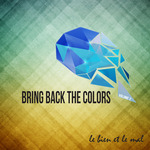 Bring Back The Colors Vol 02