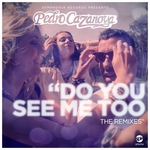 Do You See Me Too (The Remixes)