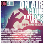 On Air Club Anthems Vol 2 (55 unmixed tracks)