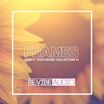 Frames Issue 1: Deep & Tech House Collection