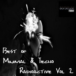 Best Of Minimal & Techno Radioactive Vol 2