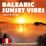 Balearic Sunset Vibes Vol 3