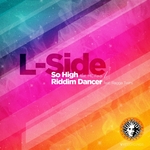 So High/Riddim Dancer