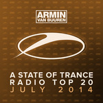 A State Of Trance Radio Top 20: July 2014