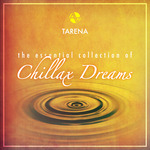 The Essential Collection Of Chillax Dreams