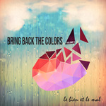 Bring Back The Colors Vol 03