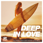Deep In Love Vol: The Finest From Deep House To Nu Disco (Presented By House Society)
