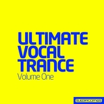 Ultimate Vocal Trance Vol 1