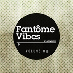 Fantome Vibes 09