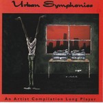 Urban Symphonies/An Artist Compilation Long Player