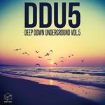 Deep Down Underground Vol 5