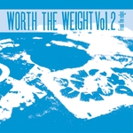 Worth The Weight Vol 2/From The Edge