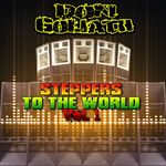 Steppers To The World Vol 1