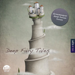 Deep Fairy Tales Vol 8 - Dreamesque Deep House Tunes
