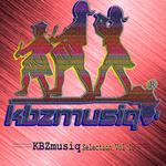 KBZmusiq Selection Vol 1