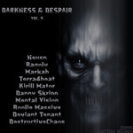 Darkness & Despair Vol 5