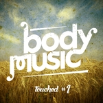 Body Music Pres Touched Vol 1