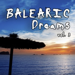 Balearic Dreams Vol  3