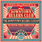 The Downtown Rulers Club EP