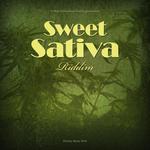 Sweet Sativa Riddim