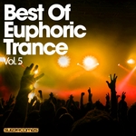 Best Of Euphoric Trance Vol  5