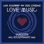 Love Music (Incl Souldynamic remixes)