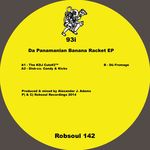 Da Panamanian Banana Racket EP