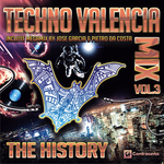 Techno Valencia Mix (The History) Back To The 90's Vol 3