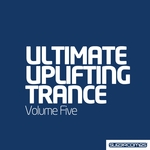 Ultimate Uplifting Trance Vol 5