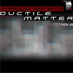 Ductile Matter Originals Vol 2