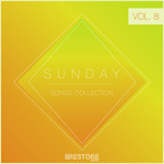 Sunday Songs Collection Vol  8