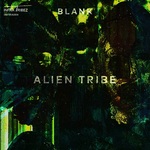 Alien Tribe EP