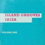 Island Grooves: Ibiza Vol 1 (selection of finest white isle deep & chill house)