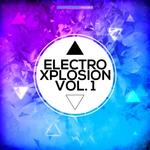 Electro Xplosion Vol 1