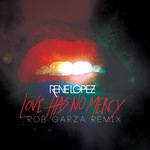 Love Has No Mercy (remix)