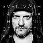 Sven Vath In The Mix The Sound Of The Fifteenth Season (DJ Mix)