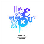 Be You EP