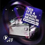 Yes It's A Housesession Vol 17