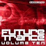 Future Trance Vol Ten