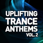 Uplifting Trance Anthems Vol 2